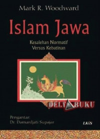 Islam Jawa : Kesalehan normatif versus kebatinan