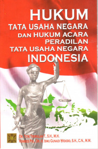 Hukum Tatausaha Negara Dan Hukum Acara Peradilan Tata Usaha Negara Indonesia