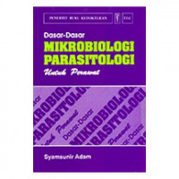Dasar-dasar mikrobiologi parasitologi untuk perawat (MKK)