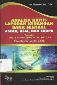 Analisa Kritis Laporan Keuangan  bank Sentral Asean, Asia,  dan Eropa