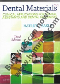 Dental Materials, Clinical Applications for Dental Assistants and Dental Hygienists