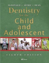 Dentistry for the child and adolescent
