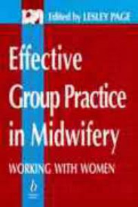 Effective Group Practice in Midwifery: Working with Women