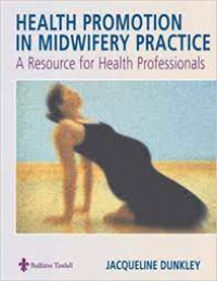 HEALTH PROMOTION IN MIDWIFERY PRACTICE: a resource for healtyhg professinals