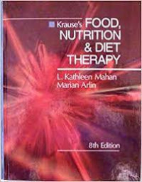 Krause's FOOD, NUTRITION & DIET THERAPY
