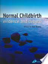 NORMAL CHILDBIRTH: evedence and debate