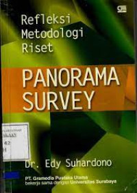 Refleksi Metodologi Riset: PANORMA SURVEY