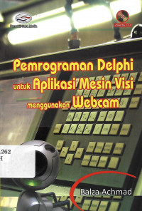 Pemrograman Delphi Untuk Aplikasi Mesin Visi Menggunakan Webcam