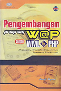 Pengembangan Program Wap Dengan WML dan PHP