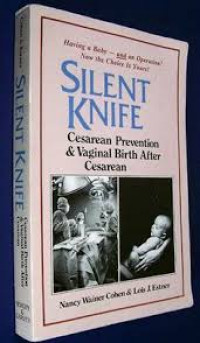 SILENT KNIFE: cesarean prevention & vaginal birth after cesarean