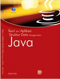 Teori dan Aplikasi Struktur Data Menggunakan Java