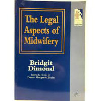 The LEGAL ASPECTS of MIDWIFERY