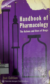 Handbook of Pharmacology rnThe Actions and Uses of Drugs