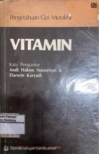 Pengetahuan Gizi Mutakhir Vitamin