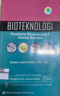 Bioteknologi Pemanfaatan Mikroorganisme & Teknologi Bioproses