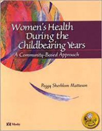 Women's Health During the Childbearing Years: A community-based approach