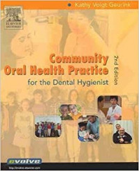 Community oral health practice for the dental hygienist