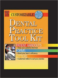 Dental Practice Tool Kit, Patient Handouts, Forms, and Letters Paperback