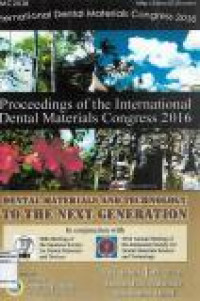 International dental materials congress 2016 : dental materials and technology to the next generations