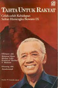 Tahta Untuk Rakyat : Celah-celah kehidupan Sultan Hamengku Buwono IX