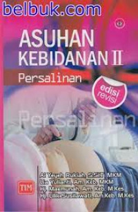 ASUHAN KEBIDANAN II (persalinan)