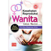 KESEHATAN REPRODUKSI WANITA ed.revisi