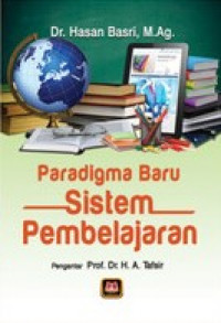 Paradigma Baru Sistim Pembelajaran