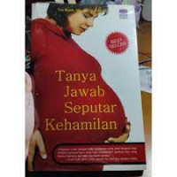 TANYA JAWAB SEPUTAR KEHAMILAN