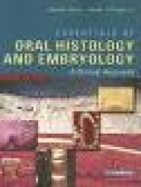 Essentials Of Oral Histology And Embryology 3rd ed.