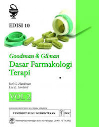 Goodman & Gilman: DASAR FARMAKOLOGI TERAPI VOL.4