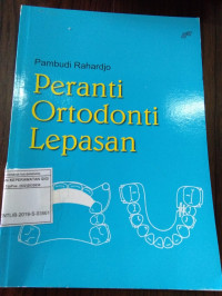 Peranti Ortodonti Lepasan