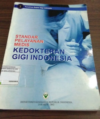 standar pelayanan medis kedokteran gigi Indonesia