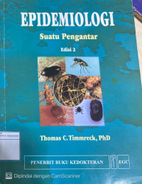 Epidemiologi : Suatu Pengantar Ed.2