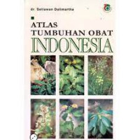 Atlas tumbuhan obat Indonesia jilid.1.