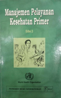 Manajemen Pelayanan Kesehatan Primer edisi 2