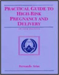 Practical  Guide to High-Risk Pregnancy and Delivery