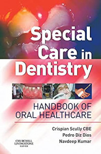 Special Care In Dentistry Hand book of oral health care